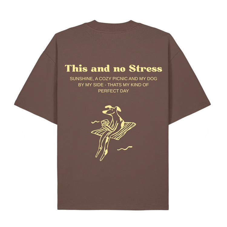 UNISEX T-SHIRT FÜR HUNDEMENSCHEN "THIS AND NO STRESS" - WOOF DELI